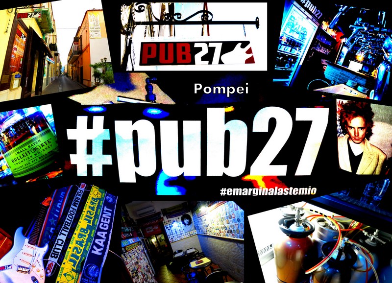 Photo of Pub27 – Pompei: emargina l’astemio… o fagli cambiare idea.